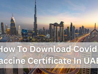 How To Download Covid Vaccine Certificate In UAE