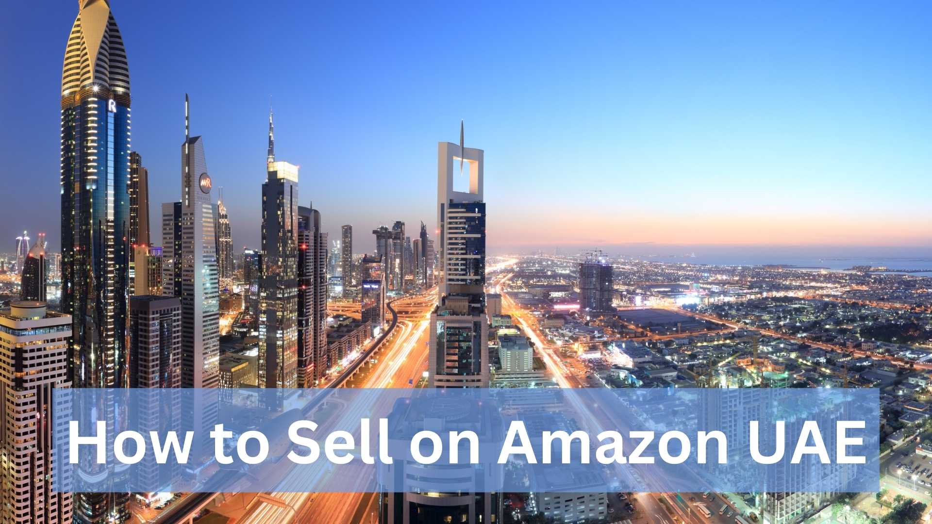 How to Sell on Amazon UAE