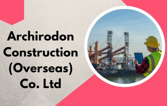 Archirodon Construction (Overseas) Co. Ltd