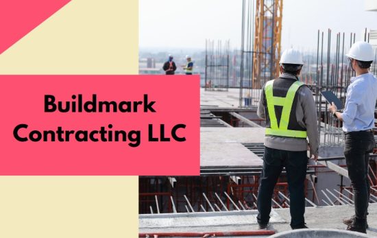 Buildmark Contracting LLC