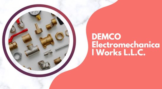 MEP companies in UAE - DEMCO Electromechanical Works L.L.C.