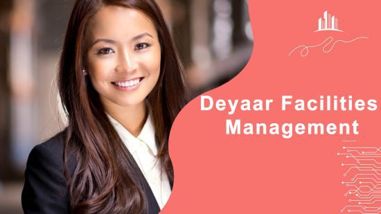 Deyaar Facilities Management