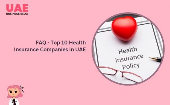 FAQ - Top 10 Health Insurance Companies in UAE