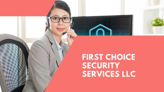 First Choice Security Services LLC