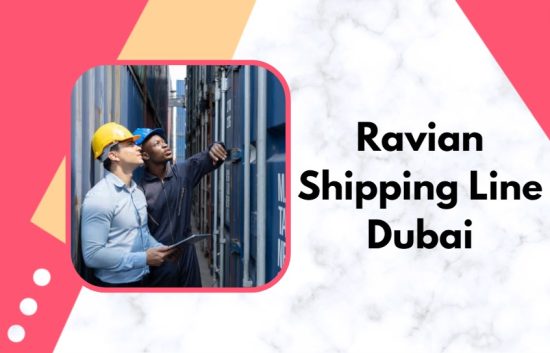Ravian Shipping Line Dubai