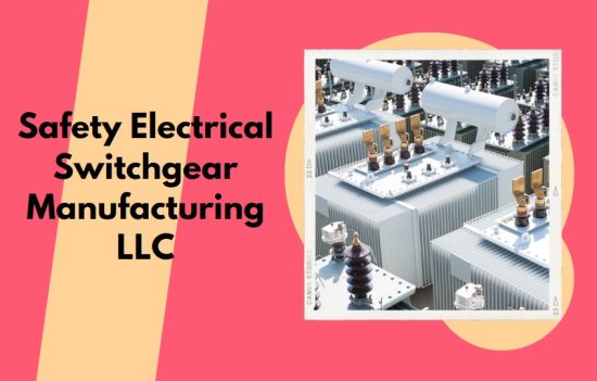 Safety Electrical Switchgear Manufacturing LLC