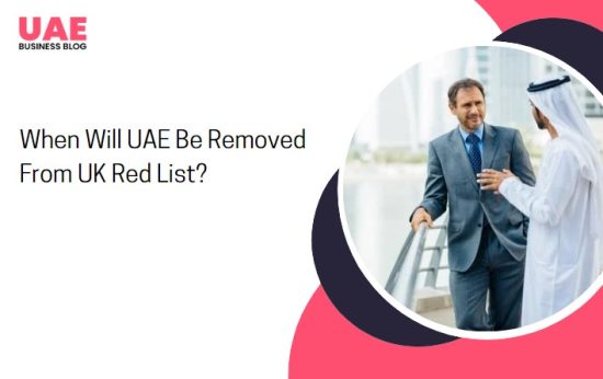 When Will UAE Be Removed From UK Red List