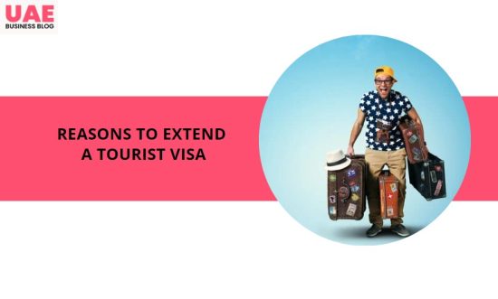 reasons to extend a tourist visa