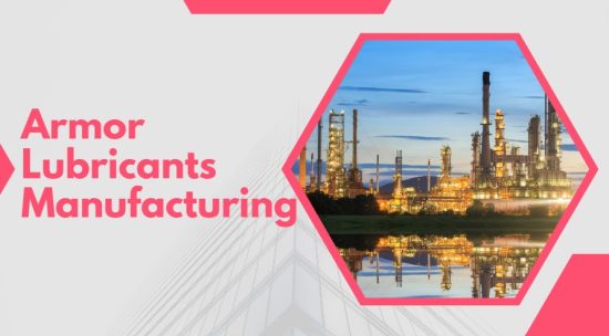 Armor Lubricants Manufacturing