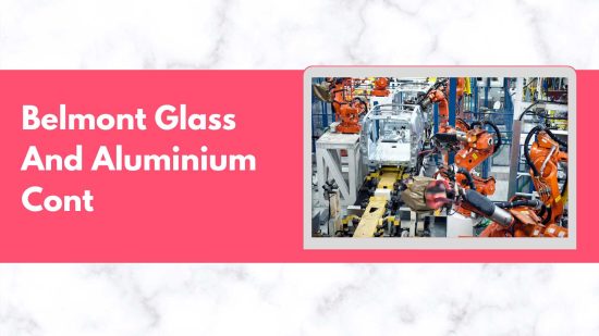 Belmont Glass And Aluminium Cont