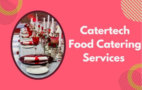Catertech Food Catering Services 