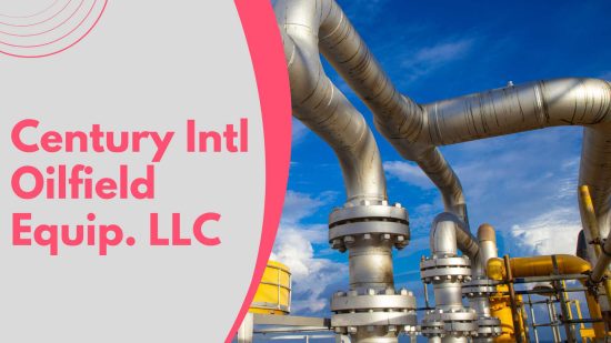 Century Intl Oilfield Equip. LLC