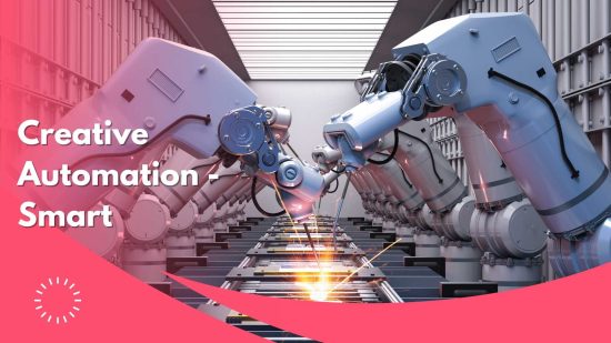 Creative Automation - Smart
