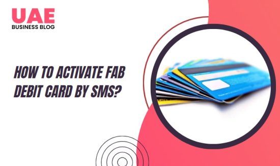 How to Activate FAB Debit Card by SMS
