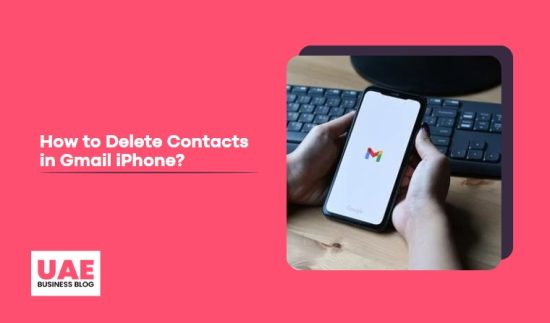 How to Delete Contacts in Gmail iPhone?