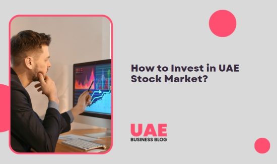 How to Invest in UAE Stock Market?