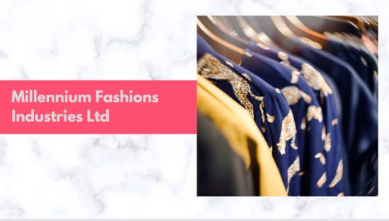 Millennium Fashions Industries Ltd