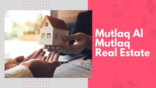 Mutlaq Al Mutlaq Real Estate