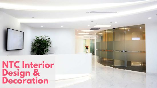NTC Interior Design & Decoration