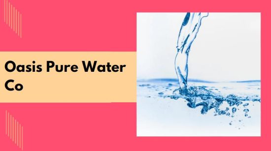 Oasis Pure Water Co