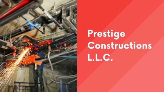 Prestige Constructions L.L.C