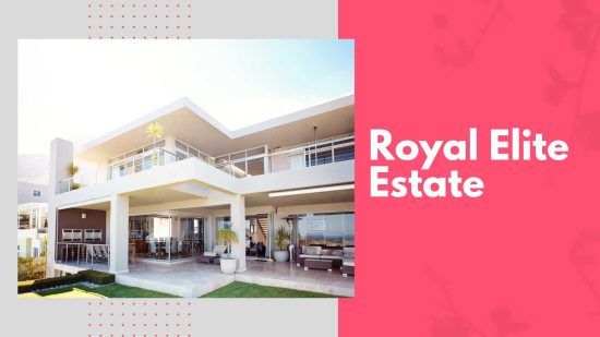 Royal Elite Estate