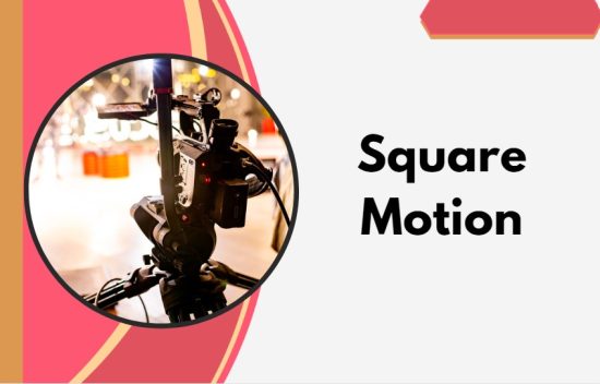 Square Motion