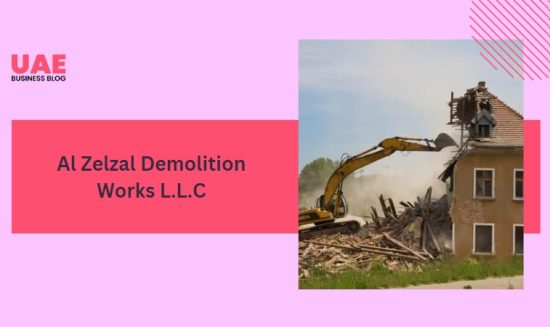 Al Zelzal Demolition Works L.L.C