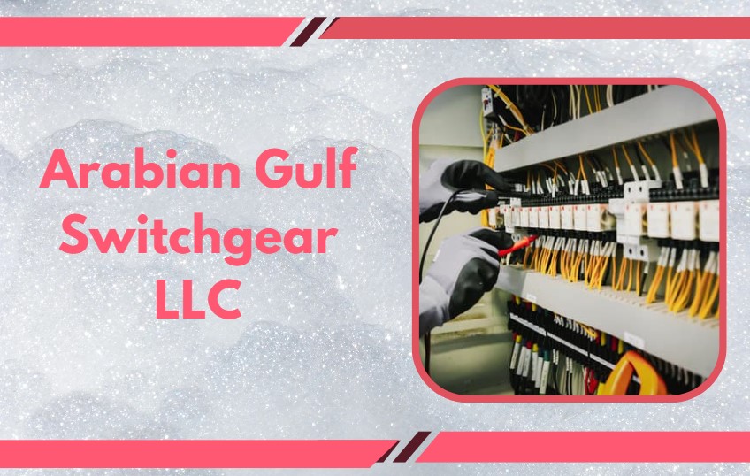 Top 10 Switchgear Companies in Sharjah Power Up Your Business UAE