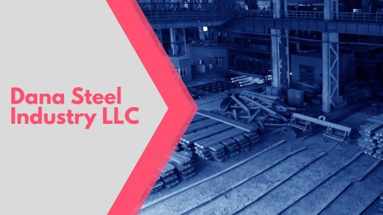 Dana Steel Industry LLC