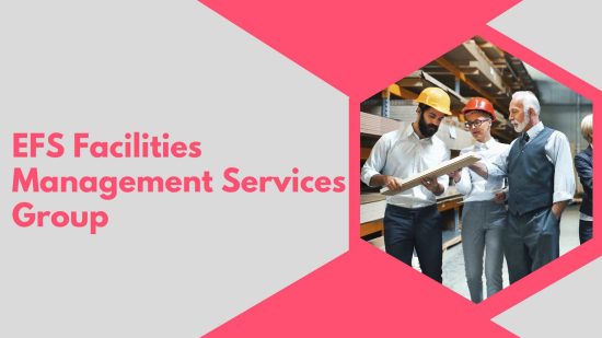 EFS Facilities Management Services Group