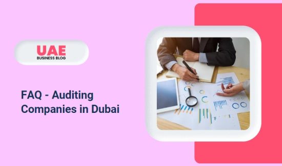FAQ - Auditing Companies in Dubai