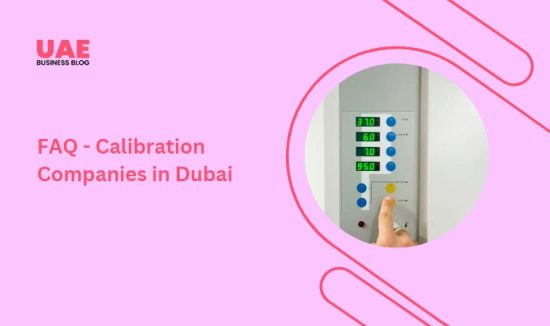 FAQ - Calibration Companies in Dubai