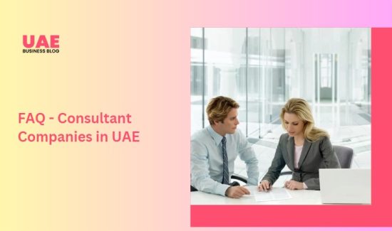 FAQ - Consultant Companies in UAE
