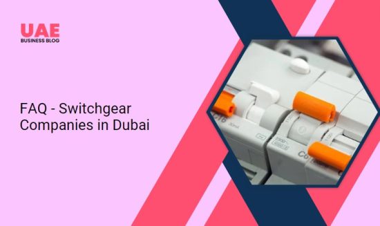 FAQ - Switchgear Companies in Dubai