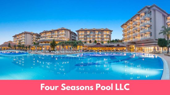 Four Seasons Pool LLC