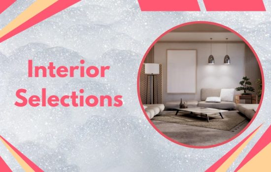 Interior Selections