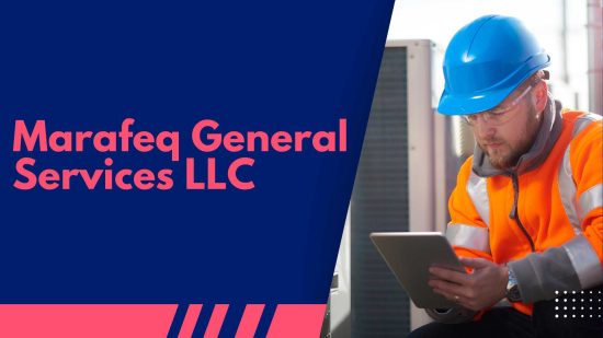 Marafeq General Services LLC