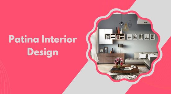 Patina Interior Design