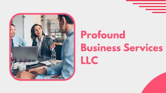 Profound Business Services LLC