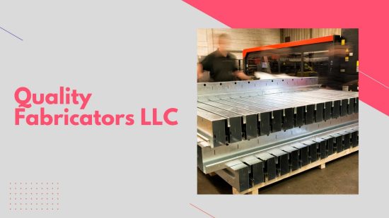 Quality Fabricators LLC