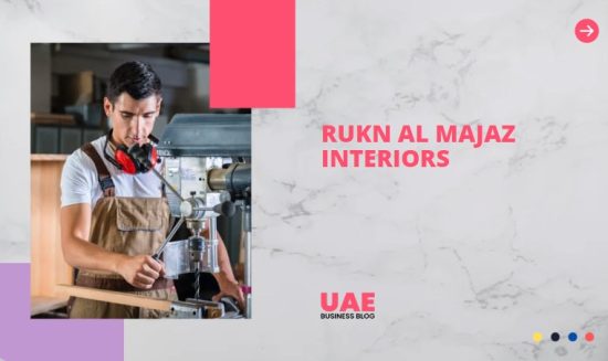 RUKN AL MAJAZ INTERIORS