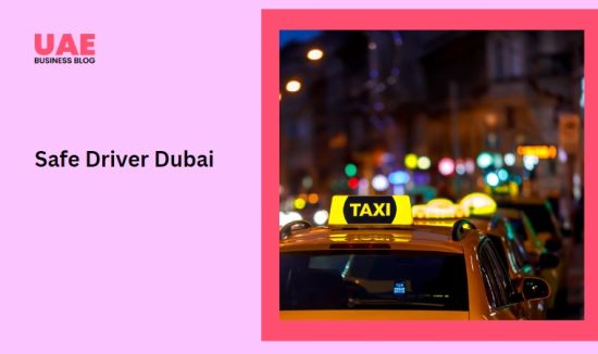 Safe Driver Dubai