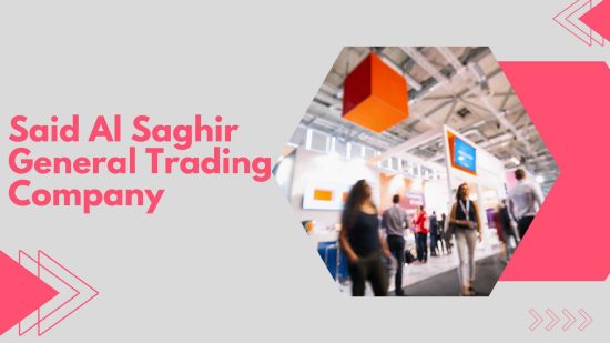 Said Al Saghir General Trading Company