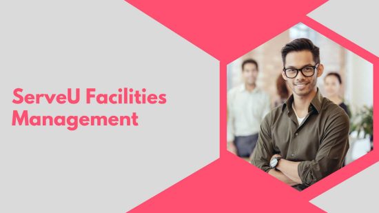 ServeU Facilities Management