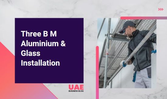 Three B M Aluminium & Glass Installation