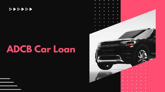 ADCB Car Loan