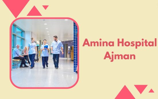Amina Hospital Ajman