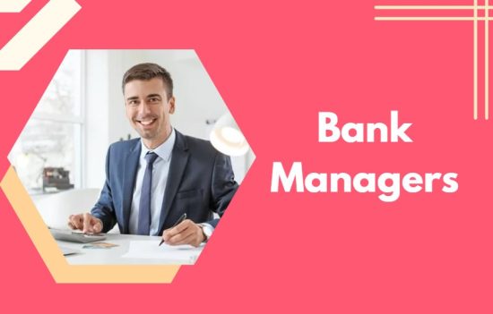 Bank Managers