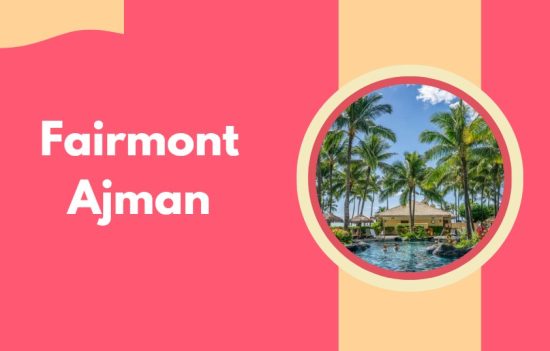 Fairmont Ajman